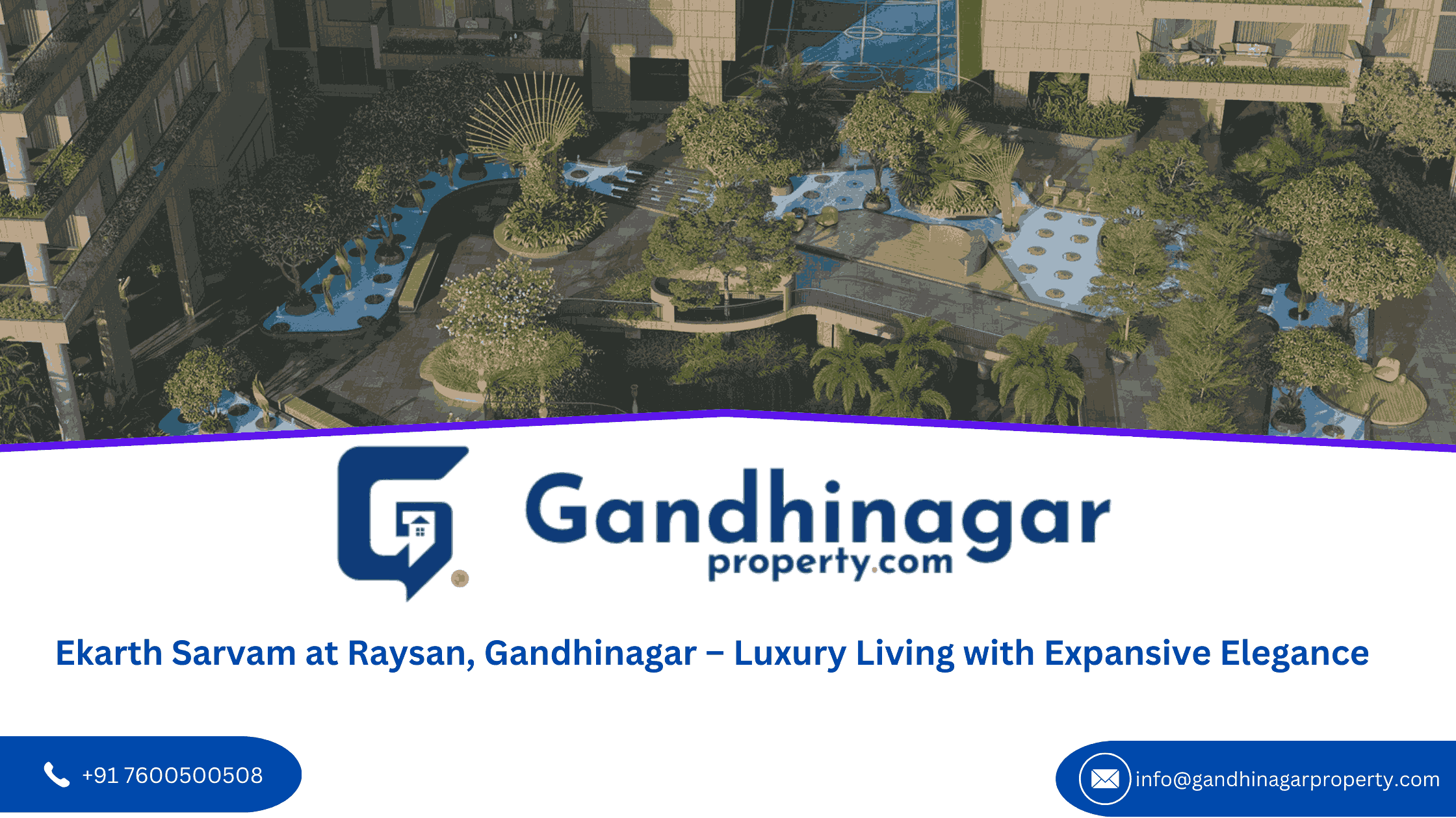 Ekarth Sarvam at Raysan Gandhinagar Luxury Living with Expansive Elegance