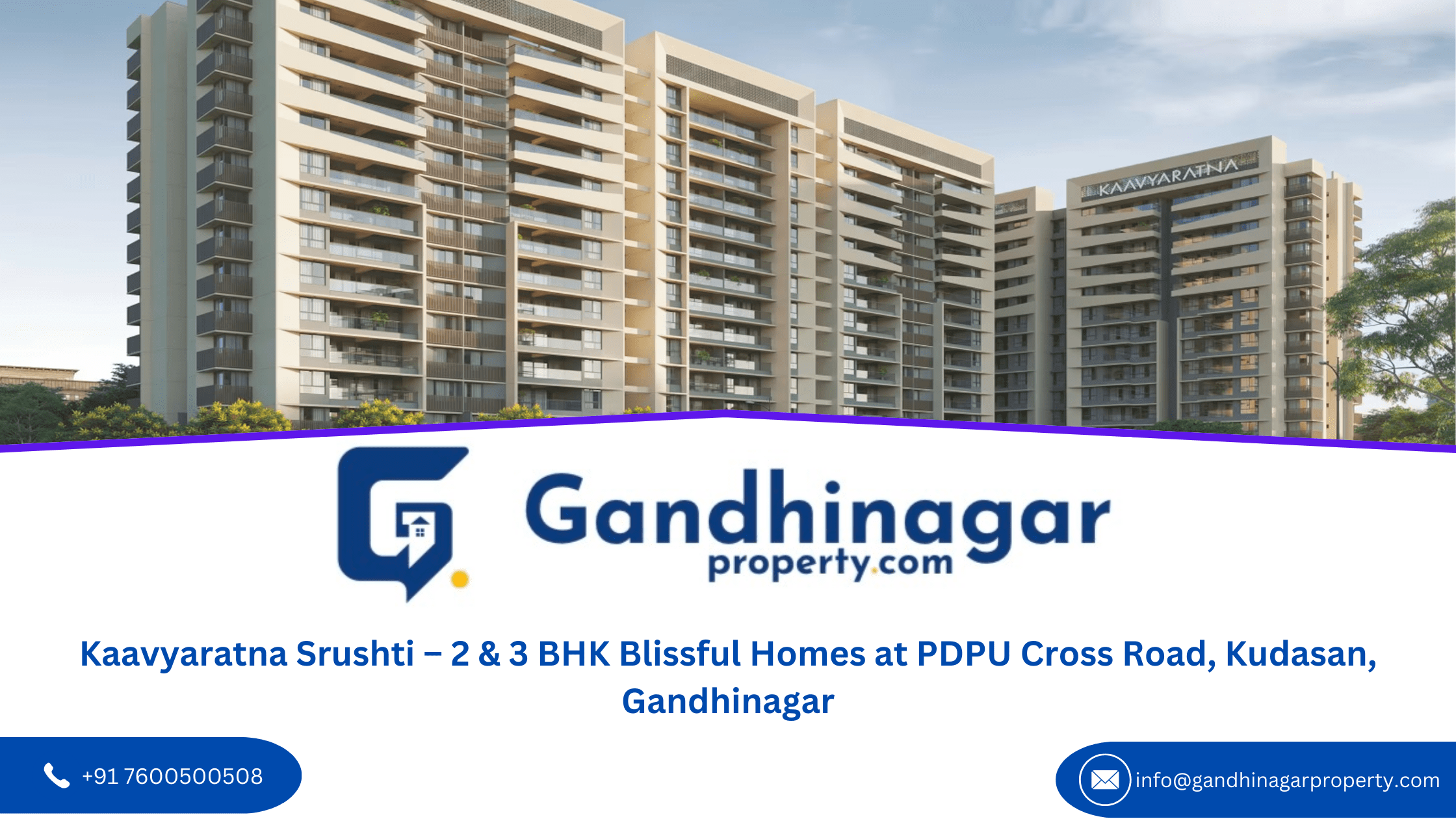 Kaavyaratna Srushti 2 & 3 BHK Blissful Homes at PDPU Cross Road Kudasan Gandhinagar Kaavyaratna Srushti 2 & 3 BHK Blissful Homes at PDPU Cross Road Kudasan Gandhinagar