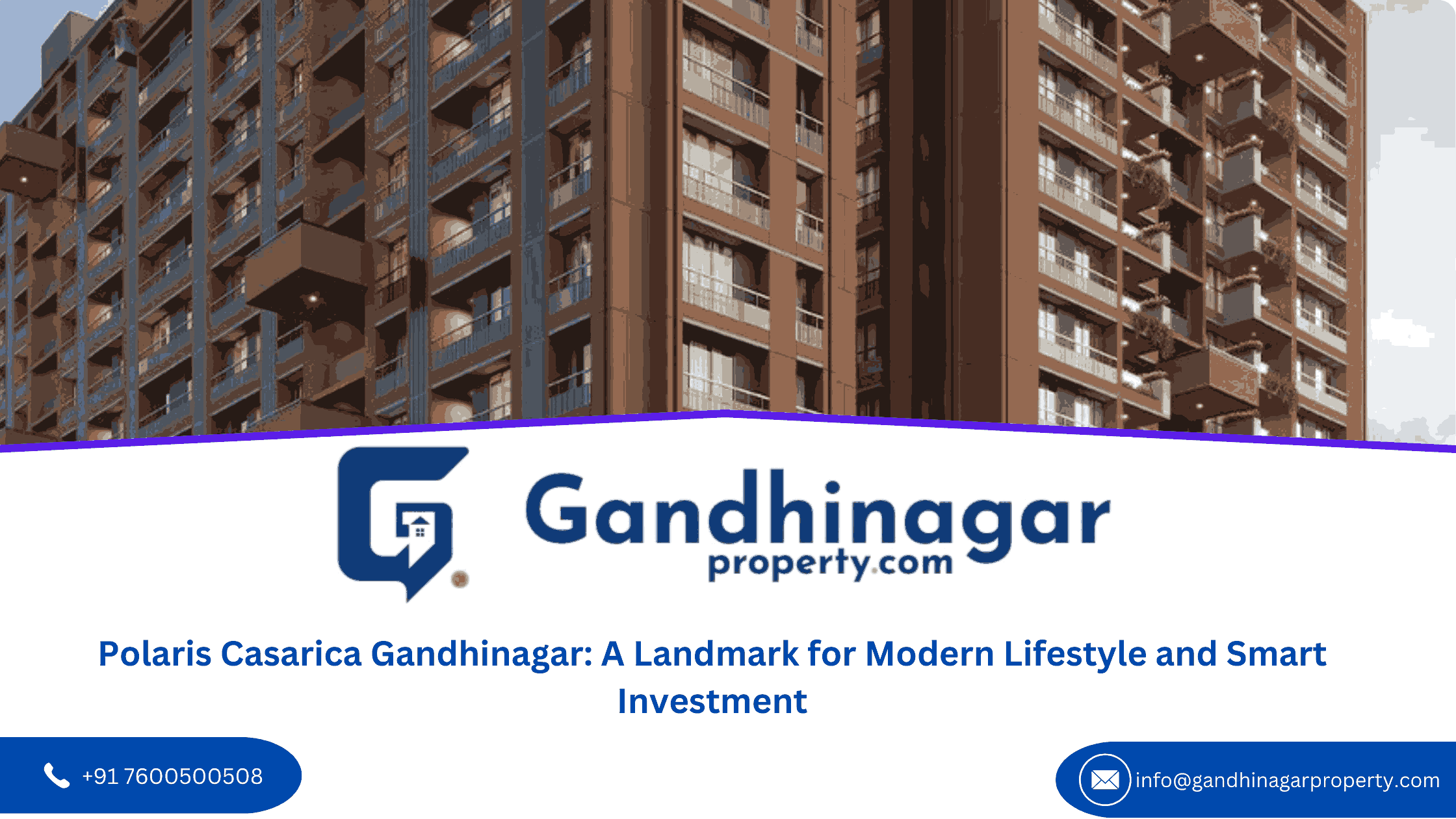 Polaris Casarica Gandhinagar: A Landmark for Modern Lifestyle and Smart Investment