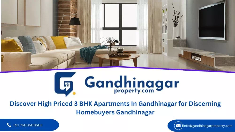 Discover High Priced 3 BHK Apartments In Gandhinagar for Discerning Homebuyers Gandhinagar Discover High Priced 3 BHK Apartments In Gandhinagar for Discerning Homebuyers Gandhinagar