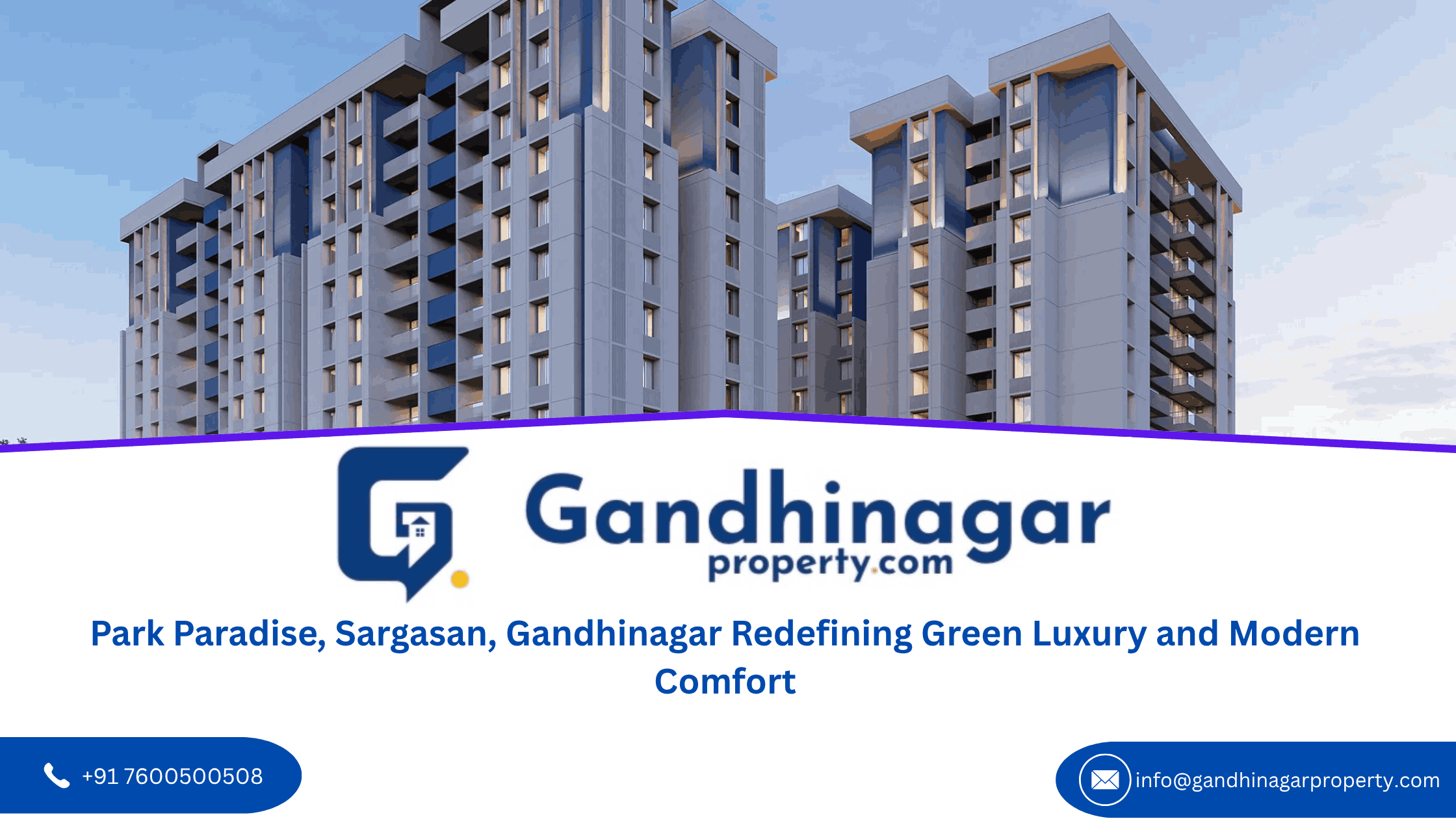 Park Paradise Sargasan Gandhinagar Redefining Green Luxury and Modern Comfort