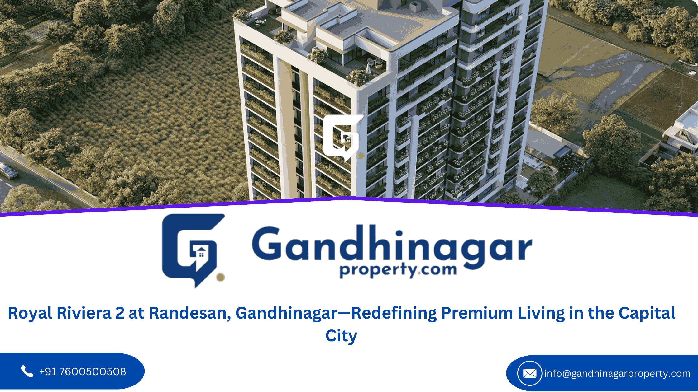 Royal Riviera 2 at Randesan Gandhinagar Redefining Premium Living in the Capital City