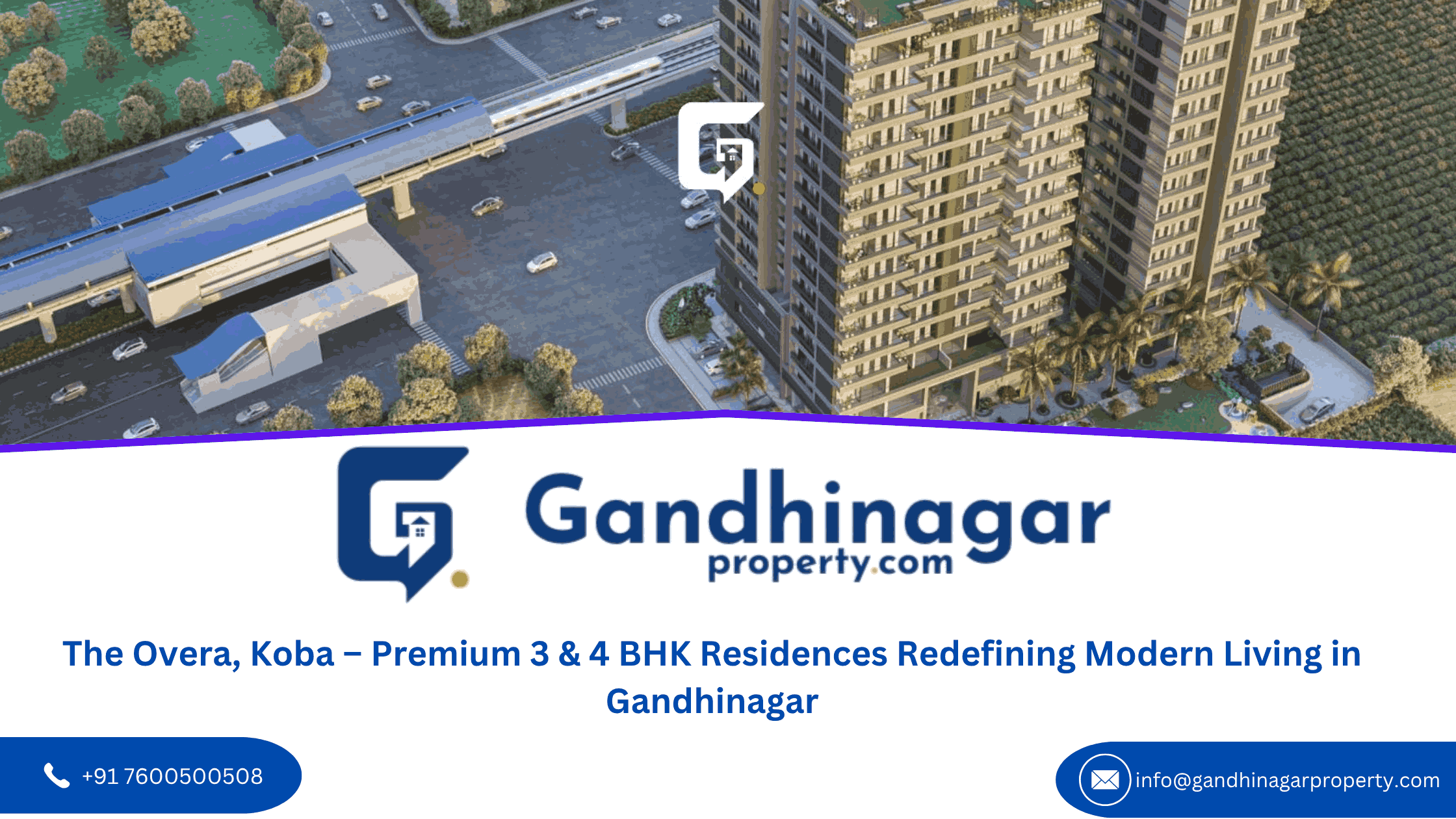The Overa Koba Premium 3 & 4 BHK Residences Redefining Modern Living in Gandhinagar