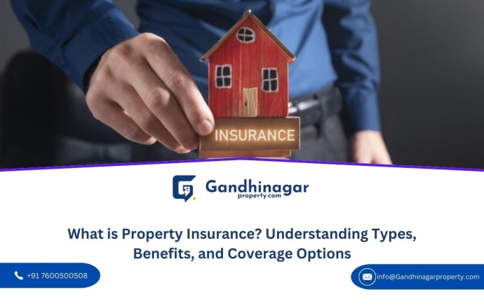What is Property Insurance? Understanding Types, Benefits, and Coverage Options